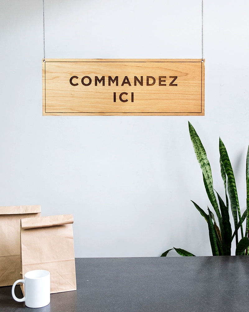 Panneau Bois « Commandez Ici »