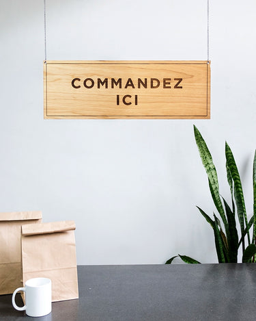 Panneau Bois « Commandez Ici »